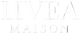 Livea Maison